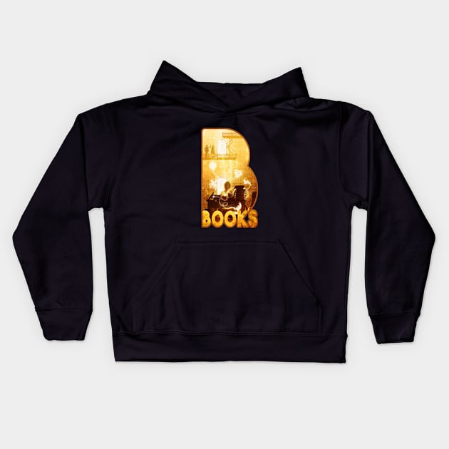 B for Books Kids Hoodie by DVerissimo